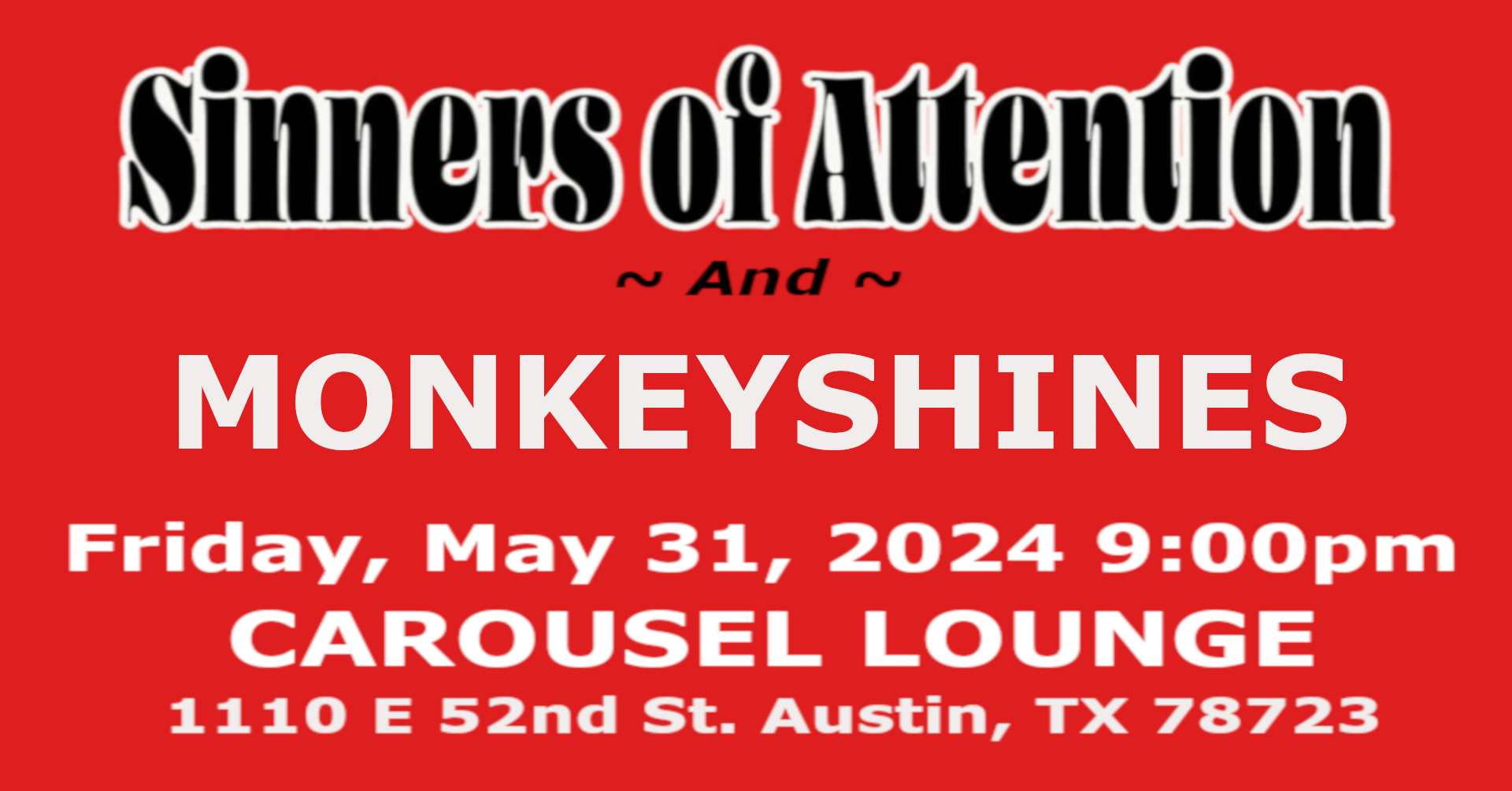 Sinners of Attention - Carousel Lounge - 5/31/2024
